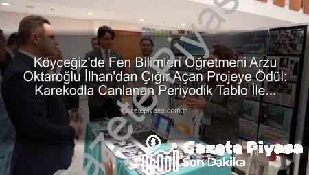 Köyceğiz’de Fen Bilimleri Öğretmeni Arzu Oktaroğlu İlhan’dan Çığır Açan Projeye Ödül: Karekodla Canlanan Periyodik Tablo İle Eğitimde Yenilik Rüzgarı