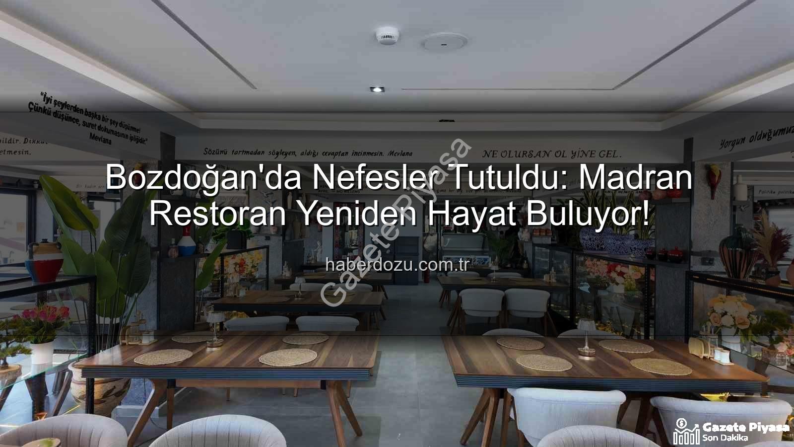 Madran Restoran - Bozdoğan'da Tarihi Bir Dönüşüm: Madran Restoran Yeniden Açılıyor, İşte Detaylar!