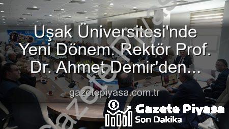 Uşak Üniversitesi’nde Yeni Dönem: Rektör Prof. Dr. Ahmet Demir’den Senato’ya Vizyoner Mesajlar