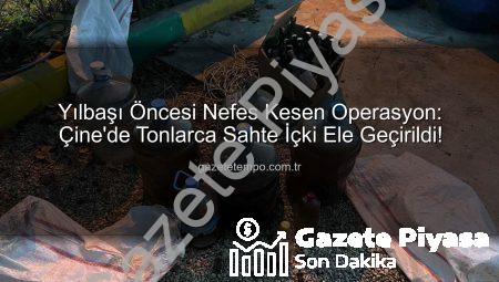 Yılbaşı Öncesi Nefes Kesti: Aydın’da 6 Ton Sahte Alkole Baskın!