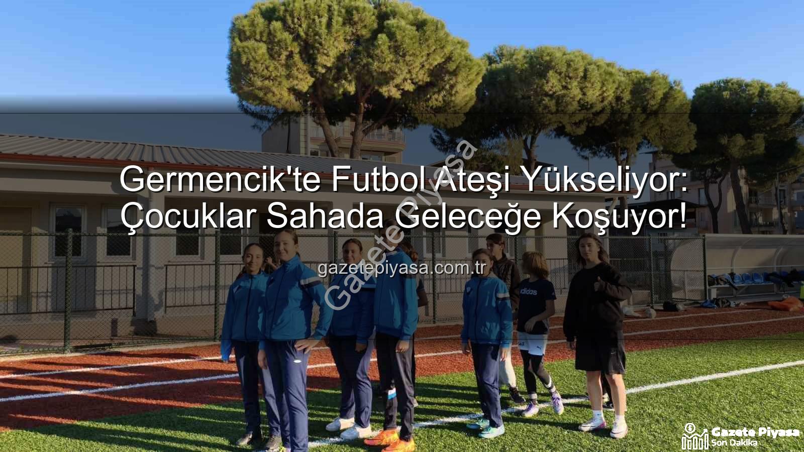 Germencik futbol kursları - Germencik'te Futbol Ateşi Yükseliyor: Çocuklar Sahada Geleceğe Koşuyor!