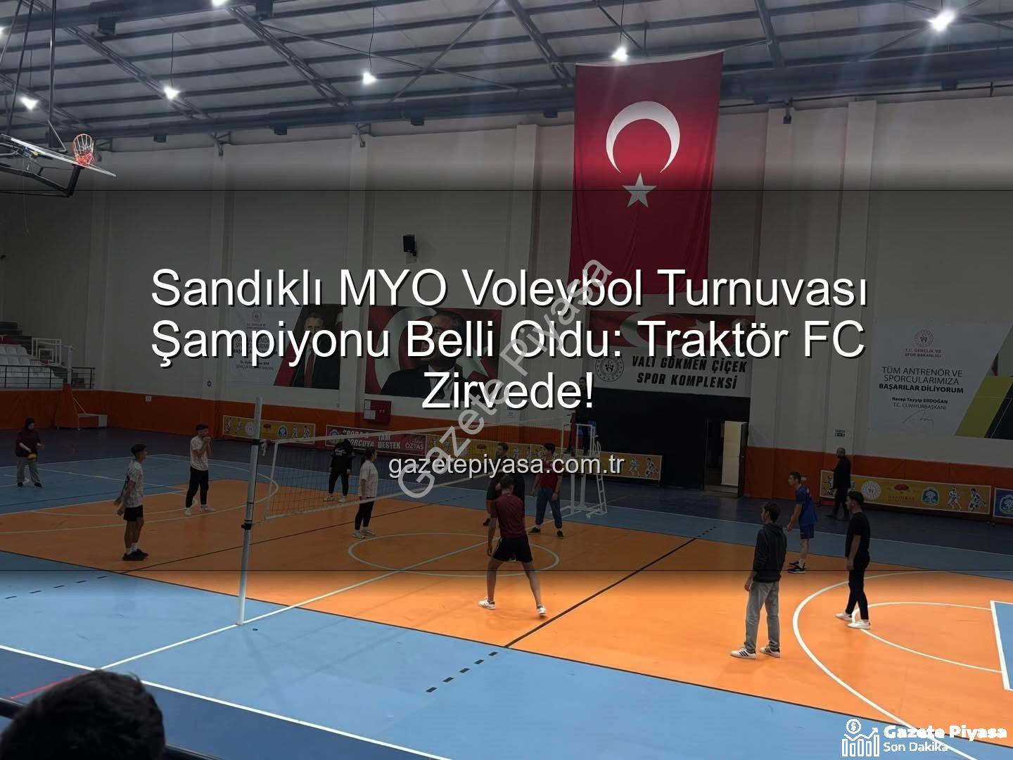 Sandıklı MYO voleybol - Sandıklı MYO Voleybol Turnuvası Şampiyonu Belli Oldu: Traktör FC Zirvede!