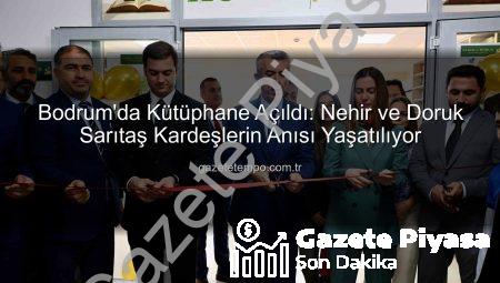 Bodrum’da Kütüphane Açıldı: Nehir ve Doruk Kardeşlerin Anısı Yaşatılıyor