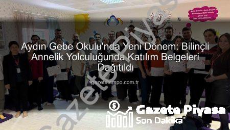 Aydın’da Gebe Okulu’nda Yeni Dönem Başladı: Anne Adayları Bilgiyle Donanıyor