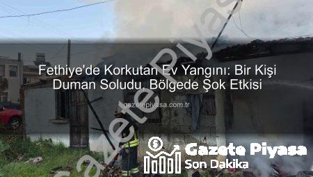 Fethiye’de Korkutan Ev Yangını: Bir Kişi Duman Soludu, Bölgede Şok Etkisi
