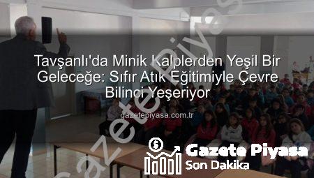 Tavşanlı’da Minik Kalplerden Yeşil Bir Geleceğe: Sıfır Atık Eğitimiyle Çevre Bilinci Yeşeriyor