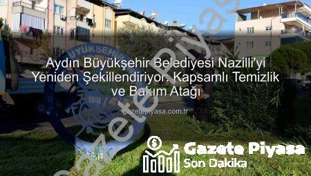 Aydın Büyükşehir Belediyesi Nazilli’yi Yeniden Şekillendiriyor: Kapsamlı Temizlik ve Bakım Atağı